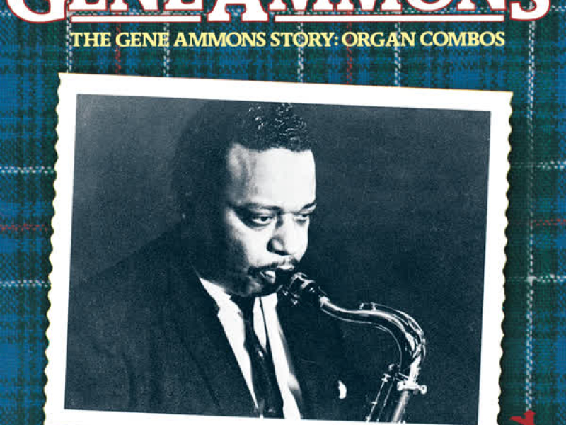 The Gene Ammons Story: Organ Combos