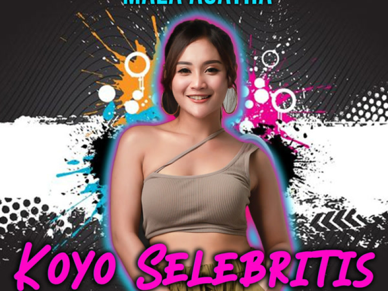 Koyo Selebritis (Single)