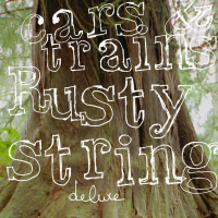 Rusty String Deluxe