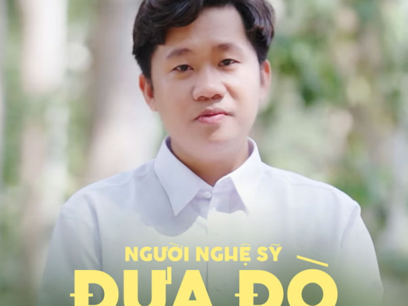 Người Nghệ Sỹ Đưa Đò (Single)