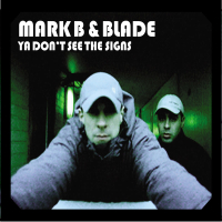 Ya Don't See The Signs (Single)