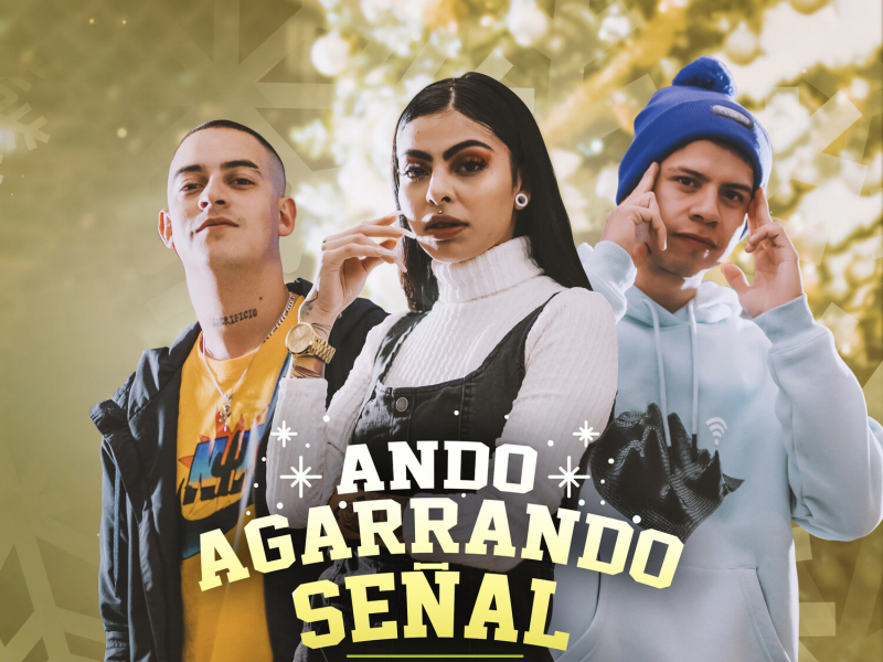 Ando Agarrando Señal (Single)