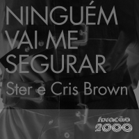 Ningúem Vai Me Segurar (Single)
