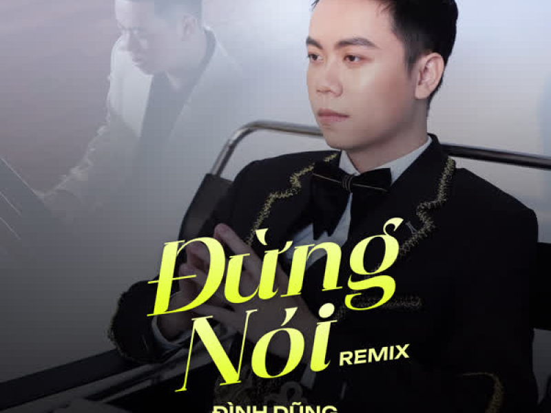 Đừng Nói (Remix) (Single)