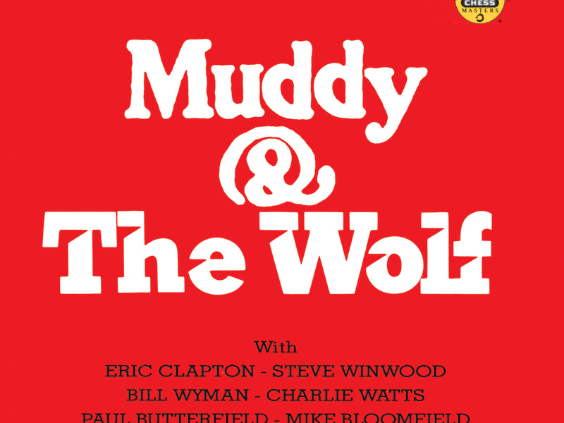 Muddy & The Wolf