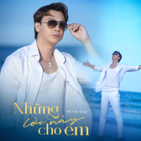 Những Lời Này Cho Em
