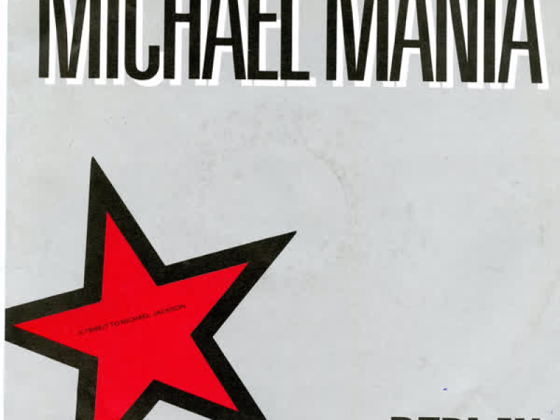 MichaelMania (A tribute to Michael Jackson) (EP)