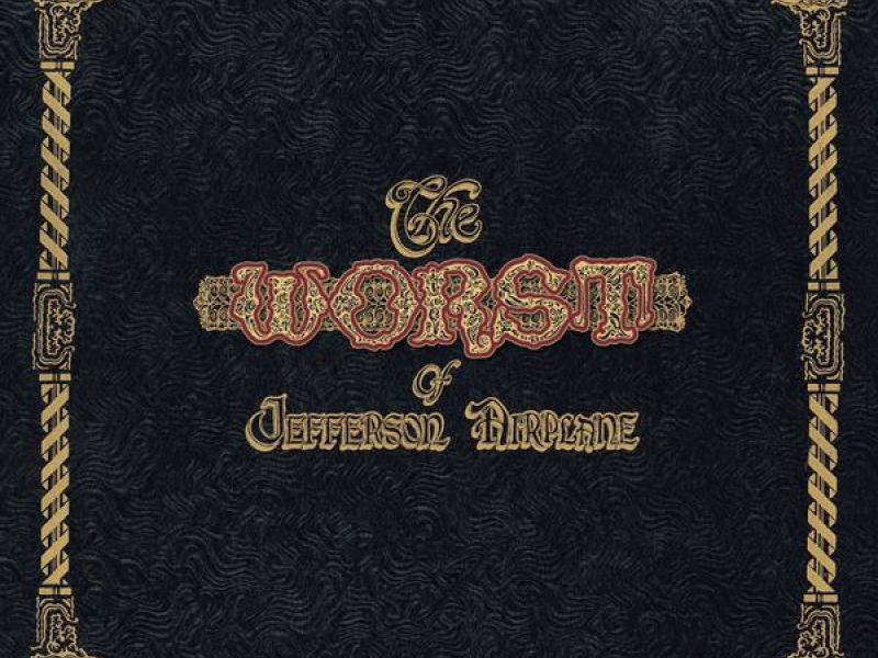 The Worst Of Jefferson Airplane