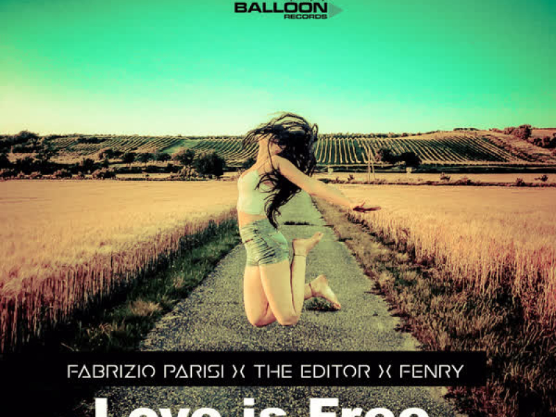 Love Is Free (Single)