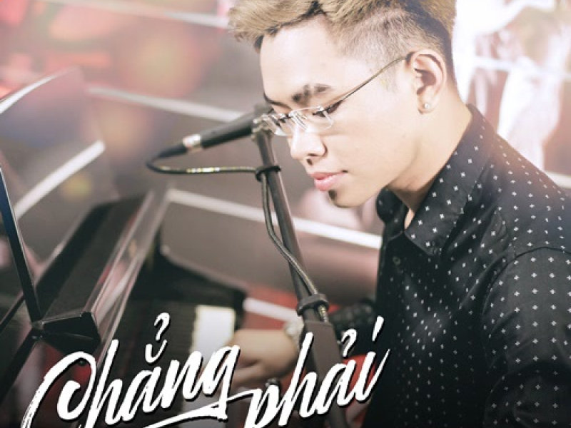 Chẳng Phải (Single)