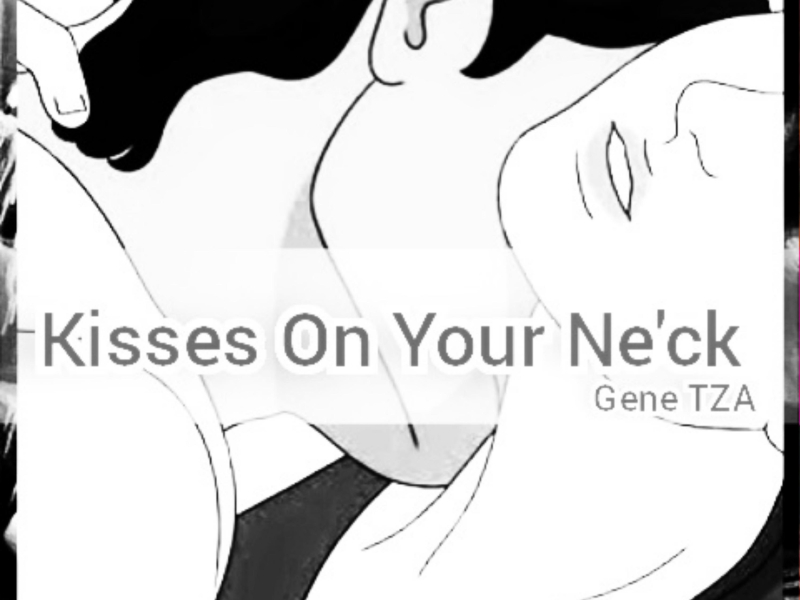 Kisses On Your Ne'ck (Single)