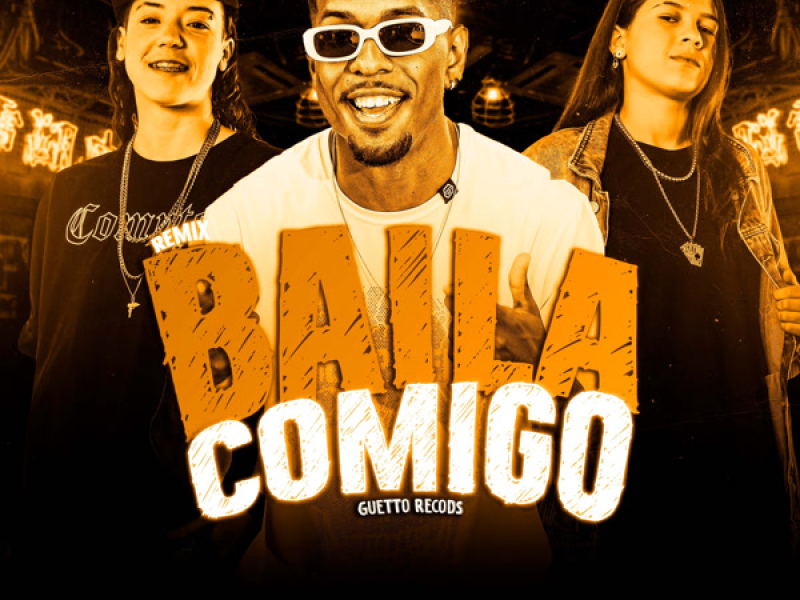 BAILA COMIGO (Remix) (Single)