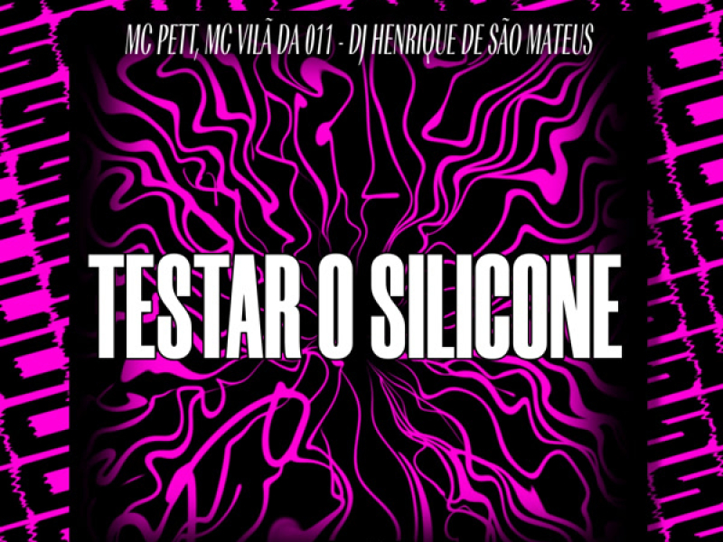 Testar o silicone (Single)
