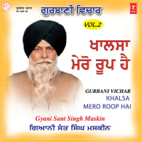 Khalsa Mero Roop Hai Vol-2 (Single)