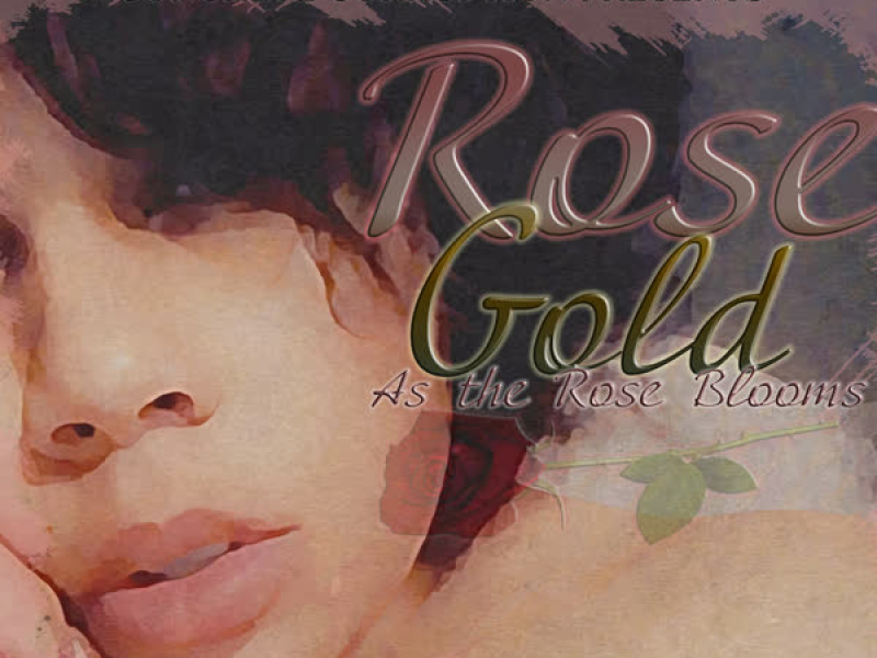 As the Rose Blooms