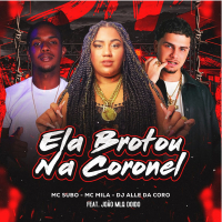 ELA BROTOU NA CORONEL (Single)