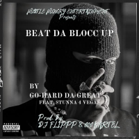 Beat Da Blocc Up (feat. Stunna 4 Vegas) (Single)