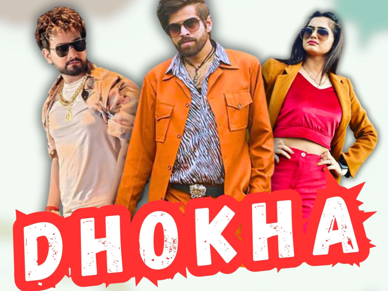 Dhokha (Single)
