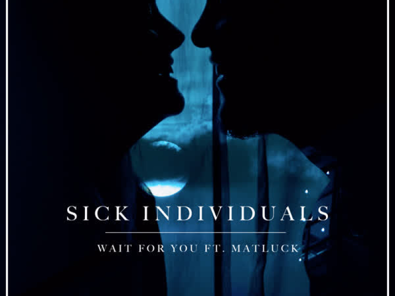 Wait for You (Single)