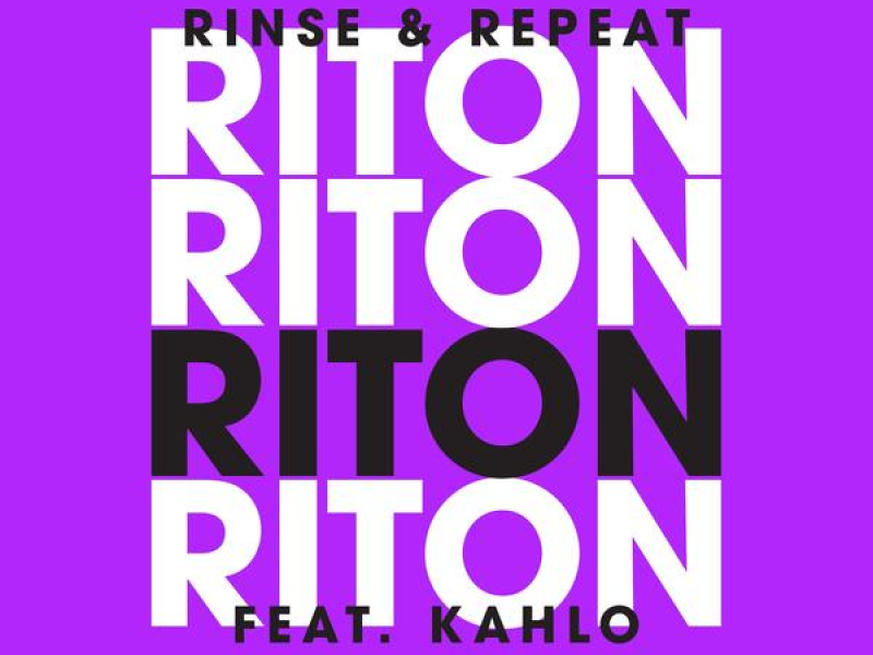 Rinse & Repeat (Remixes 2) - EP