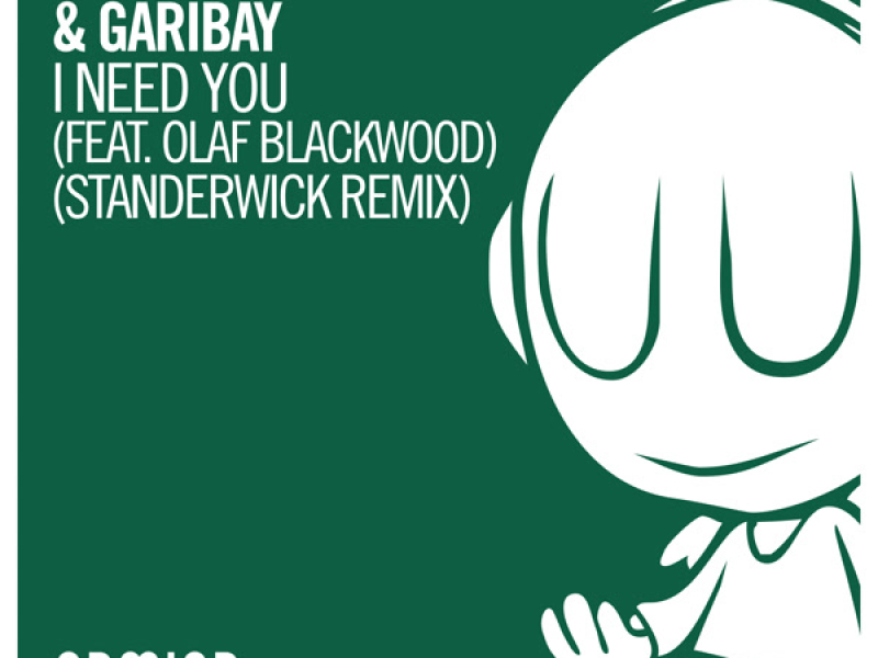 I Need You (STANDERWICK Remix) (Single)