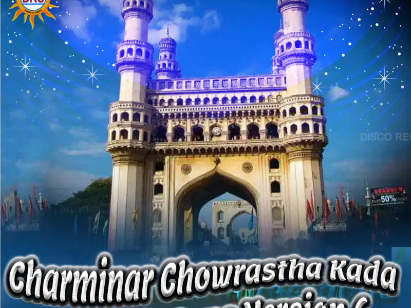 Charminar Chowrastha Kada (DJ Remix Song Version 6) (Single)