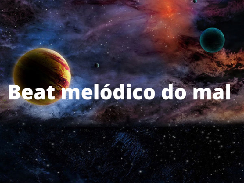 Beat melódico do mal (Single)