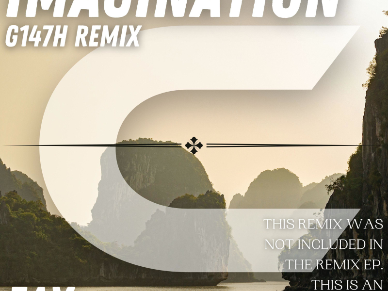 Imagination (G147H Remix) (Single)