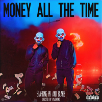 Money All the Time (Single)