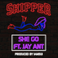 She Go (feat. Jay Ant)