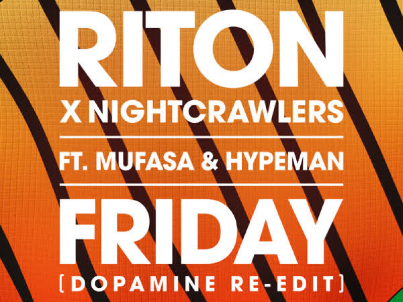 Friday (Dopamine Re-Edit) (Single)
