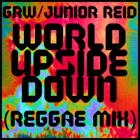 World Upside Down (Reggae Mix) (Single)