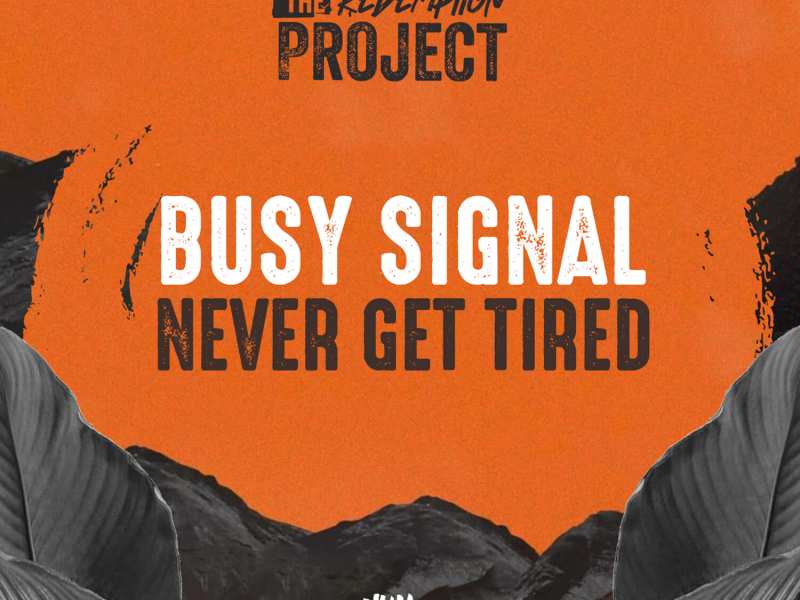 Never Get Tired (Single)