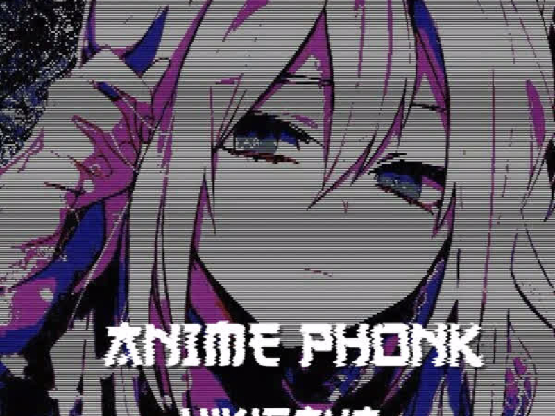 ANIME PHONK (Single)