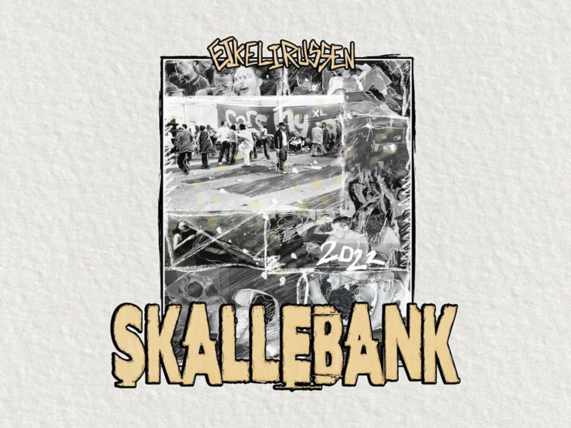 Skallebank 2022 (Eikelirussen) (Single)