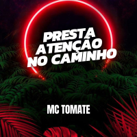 Presta Atenção no Caminho (Single)
