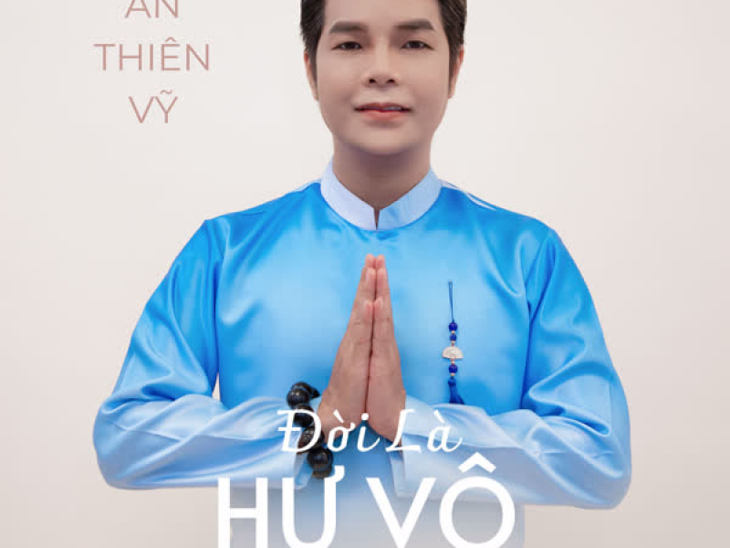 Đời Là Hư Vô (Single)