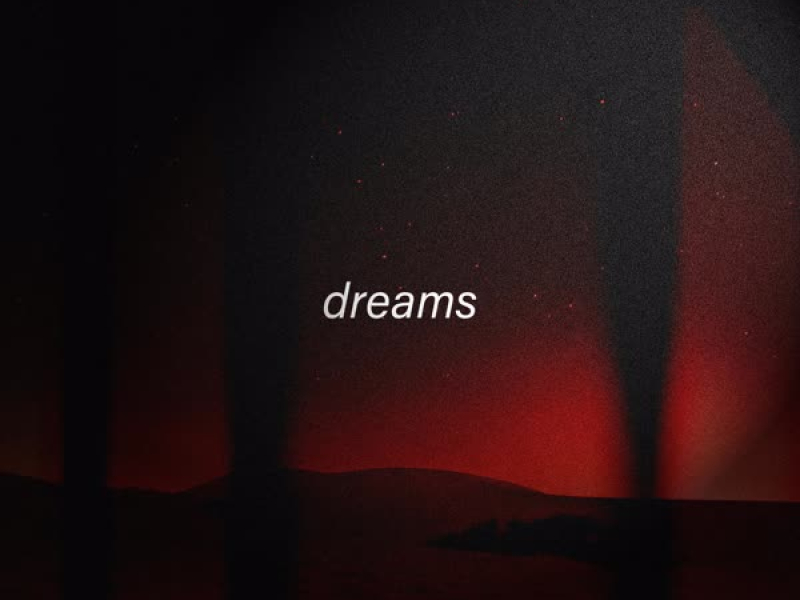 Dreams (Single)