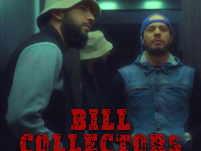 BILL COLLECTORS (Single)
