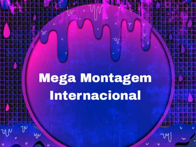 Mega Montagem Internacional (Single)