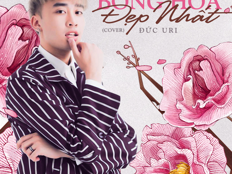 Bông Hoa Đẹp Nhất (Cover) (Single)