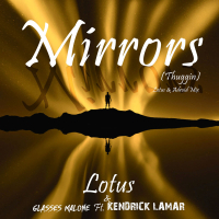 Mirrors (Thuggin) (Lotus & ADroiD Mix) (Single)