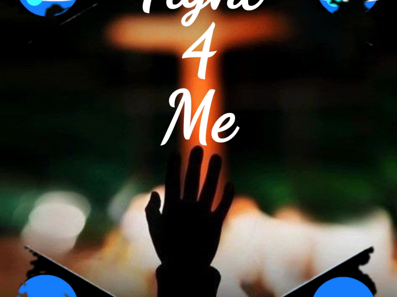 Fight 4 Me (Single)