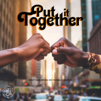 Put It Together (Single)
