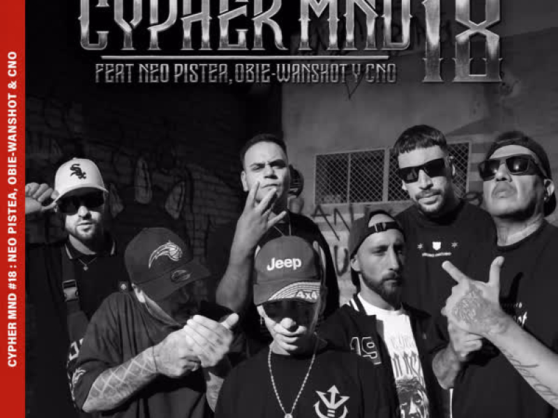 Cypher MND #18: Neo Pistea, Obie Wanshot & CNO (EP)