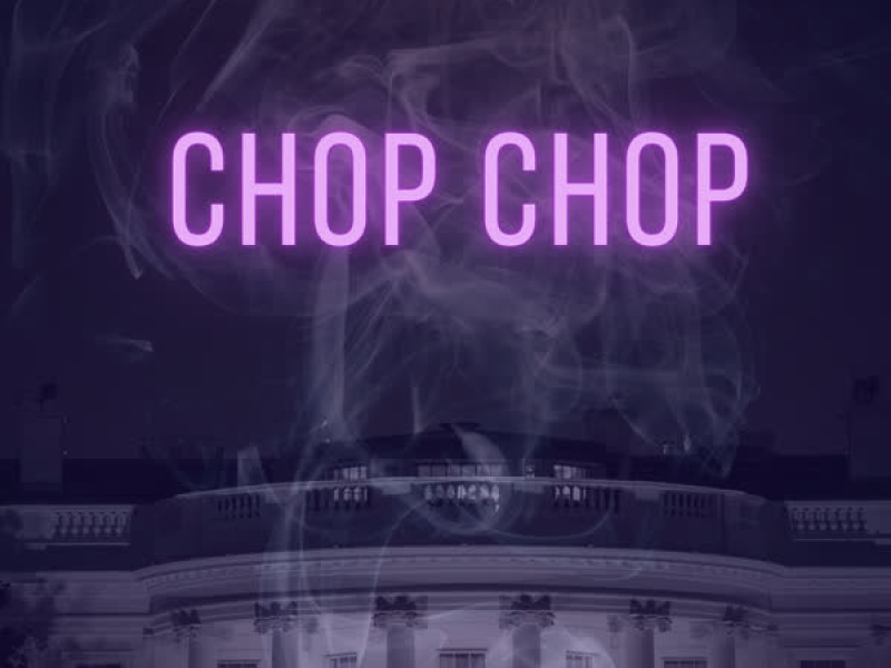 Chop Chop (Single)