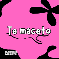 TE MACETO (Single)
