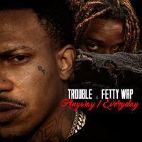 Anyway / Everyday (feat. Fetty Wap)