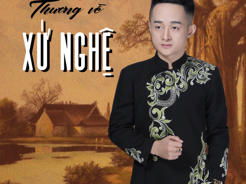 Thương Về Xứ Nghệ