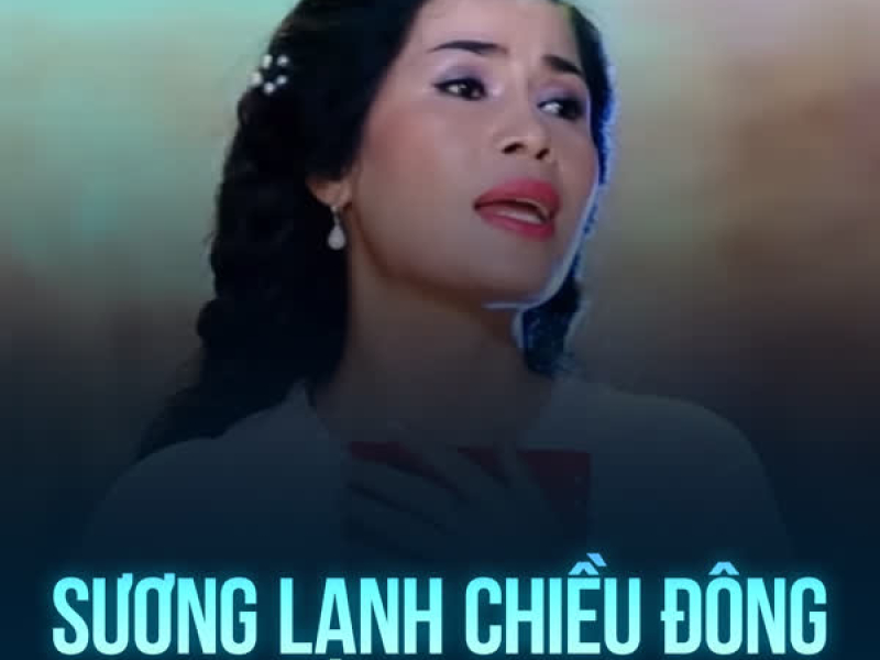 Sương Lạnh Chiều Đông (Single)
